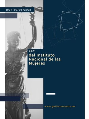 cover image of Ley del Instituto Nacional de las Mujeres